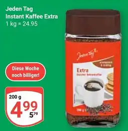 Globus Jeden Tag Instant Kaffee Extra Angebot