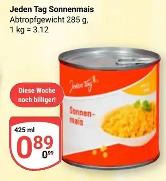 Globus Jeden Tag Sonnenmais Angebot