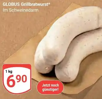 Globus GLOBUS GLOBUS Grillbratwurst* Angebot