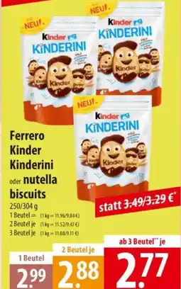 Famila Nord Ost Ferrero Kinder Kinderini oder nutella biscuits Angebot