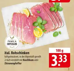 Famila Nord Ost ital. Rohschinken Angebot