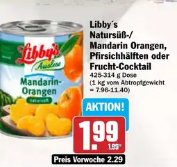 AEZ Libby's Natursüß-/ Mandarin Orangen, Pfirsichhälften oder Frucht-Cocktail Angebot