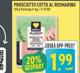 Marktkauf Edeka prosciutto cotto al rosmarino Angebot