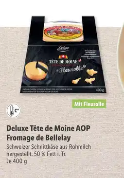 Lidl Deluxe tête de moine aop fromage de bellelay Angebot