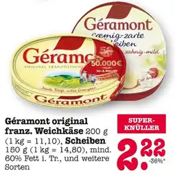 E-Center Géramont géramont original franz. weichkäse Angebot