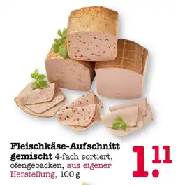 E-Center Fleischkäse-aufschnitt gemischt Angebot