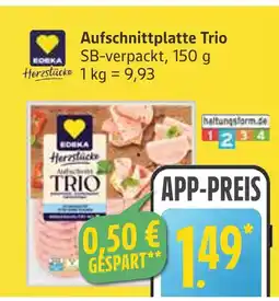 Marktkauf Edeka herzstücke aufschnittplatte trio Angebot