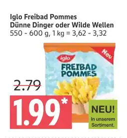 Marktkauf Iglo freibad pommes dünne dinger oder wilde wellen Angebot