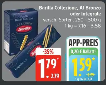 Edeka Barilla barilla collezione, al bronzo oder integrale Angebot