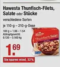 V Markt Hawesta Thunfisch-filets Salate Oder Stücke 110-210g Angebot