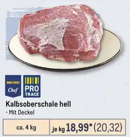 METRO Kalbsoberschale hell Angebot