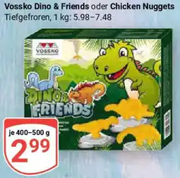 Globus Vossko Dino & Friends oder Chicken Nuggets Angebot