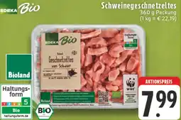 Kaufland EDEKA Bio Schweinegeschnetzeltes Angebot