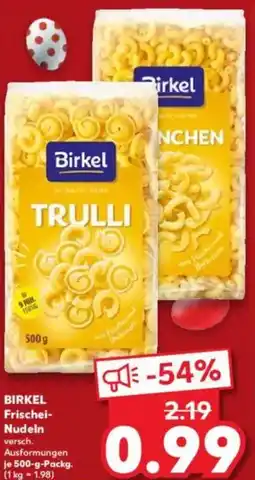 Kaufland BIRKEL Frischei Nudeln Angebot