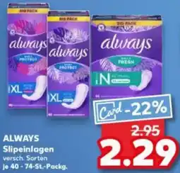 Kaufland ALWAYS Slipeinlagen Angebot