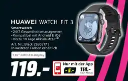 MediaMarkt Huawei watch fit 3 smartwatch Angebot