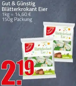 Ihr Frischmarkt Gut & Günstig Blätterkrokant Eier Angebot