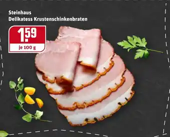 REWE Steinhaus Delikatess Krustenschinkenbraten 100 g Angebot