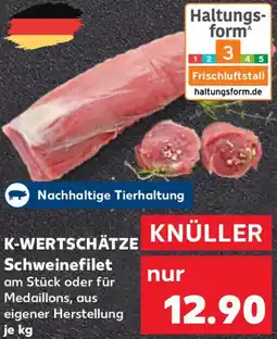 Kaufland K-WERTSCHÄTZE Schweinefilet Angebot