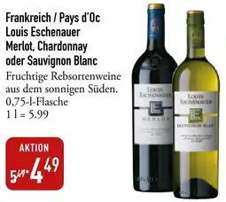 Galeria Markthalle Frankreich / Pays d'Oc Louis Eschenauer Merlot, Chardonnay oder Sauvignon Blanc Angebot