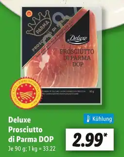 Lidl Deluxe prosciutto di parma dop Angebot