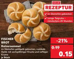 Kaufland FISCHER BROT Kaisersemmel Angebot