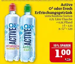 Marktkauf Active o2 active o2 oder fresh Angebot