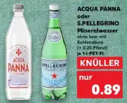 Kaufland ACQUA PANNA oder S.PELLEGRINO Mineralwasser Angebot