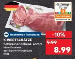 Kaufland K-WERTSCHÄTZE Schweinenacken/-kamm Angebot