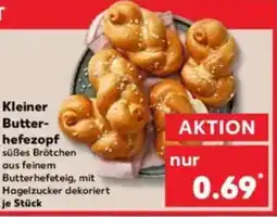 Kaufland Kleiner Butter- hefezopf Angebot