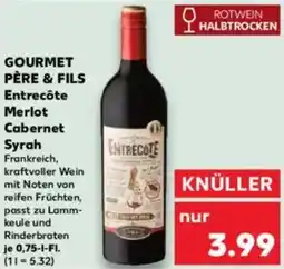 Kaufland GOURMET PÈRE & FILS Entrecôte Merlot Cabernet Syrah Angebot