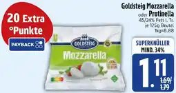 Edeka Goldsteig Mozzarella oder Protinella Angebot