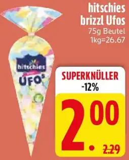 Edeka hitschies brizzl Ufos Angebot