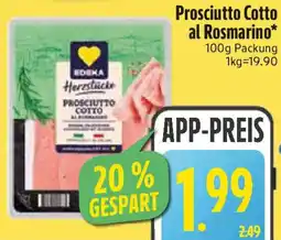 Edeka EDEKA Herzstücke Prosciutto Cotto al Rosmarino Angebot