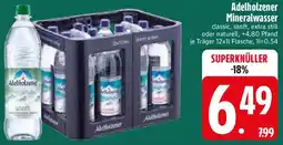 Edeka Adelholzener Mineralwasser Angebot