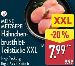 Aldi Nord MEINE METZGEREI Hähnchenbrustfilet Teilstücke XXL Angebot