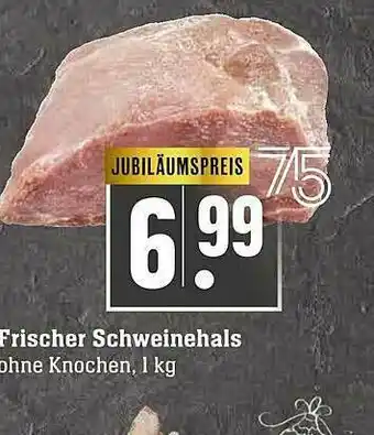 Scheck-in-Center Frischer Schweinehals Angebot