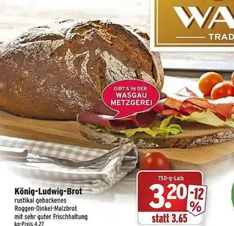 Wasgau König-ludwig-brot Angebot