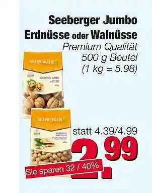 Edeka Scherer Seeberger Jumbo Erdnüsse Oder Walnüsse Angebot