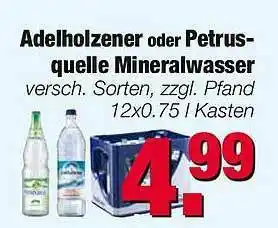 Edeka Scherer Adelholzener Oder Petrus- Quelle Mineralwasser Angebot