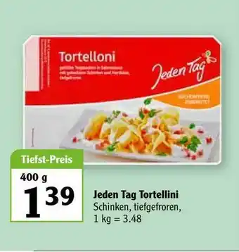 Globus Jeden Tag Tortellini Angebot