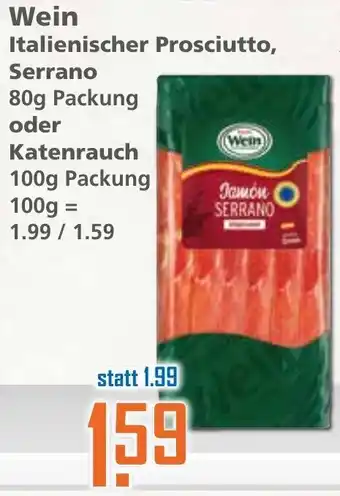 Klaas und Kock Wein Italienischer Prosciutto Serrano 80g oder Katenrauch 100g Angebot