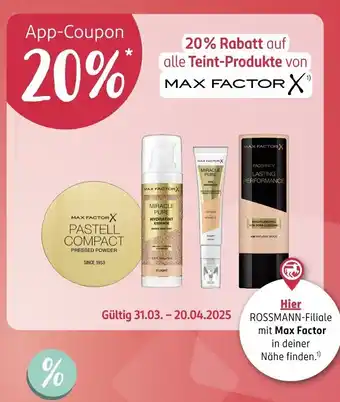 Rossmann 20% Rabatt auf alle Teint-Produkte von MAX FACTOR X Angebot
