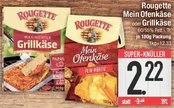 E-Center Rougette Mein Ofenkäse oder Grillkäse Angebot
