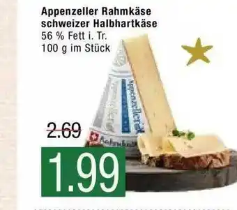 Marktkauf Appenzeller Rahmkäse Schweizer Halbhartkäse Angebot