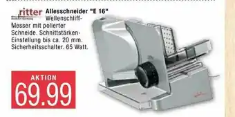 Marktkauf Ritter Allesschneider „e 16“ Angebot