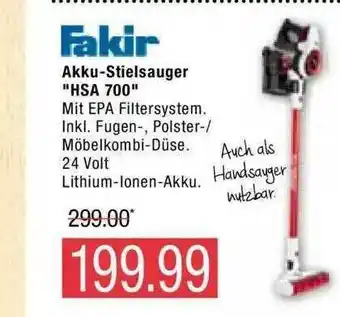 Marktkauf Fakir Akku-stielsauger „hsa 700“ Angebot