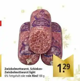 Marktkauf Zwiebelmettwurst, Schinken-zwiebelmettwurst Light Oder Rein Rind Angebot