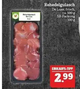 Marktkauf Rehedelgulasch Angebot