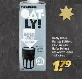 Marktkauf Oatly Hafer Barista Edition, Calcium Oder Hafer Deluxe Angebot